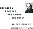 the album cover for Emahoy Tsege Mariam Gebru - Spielt Eigen Kompositionen