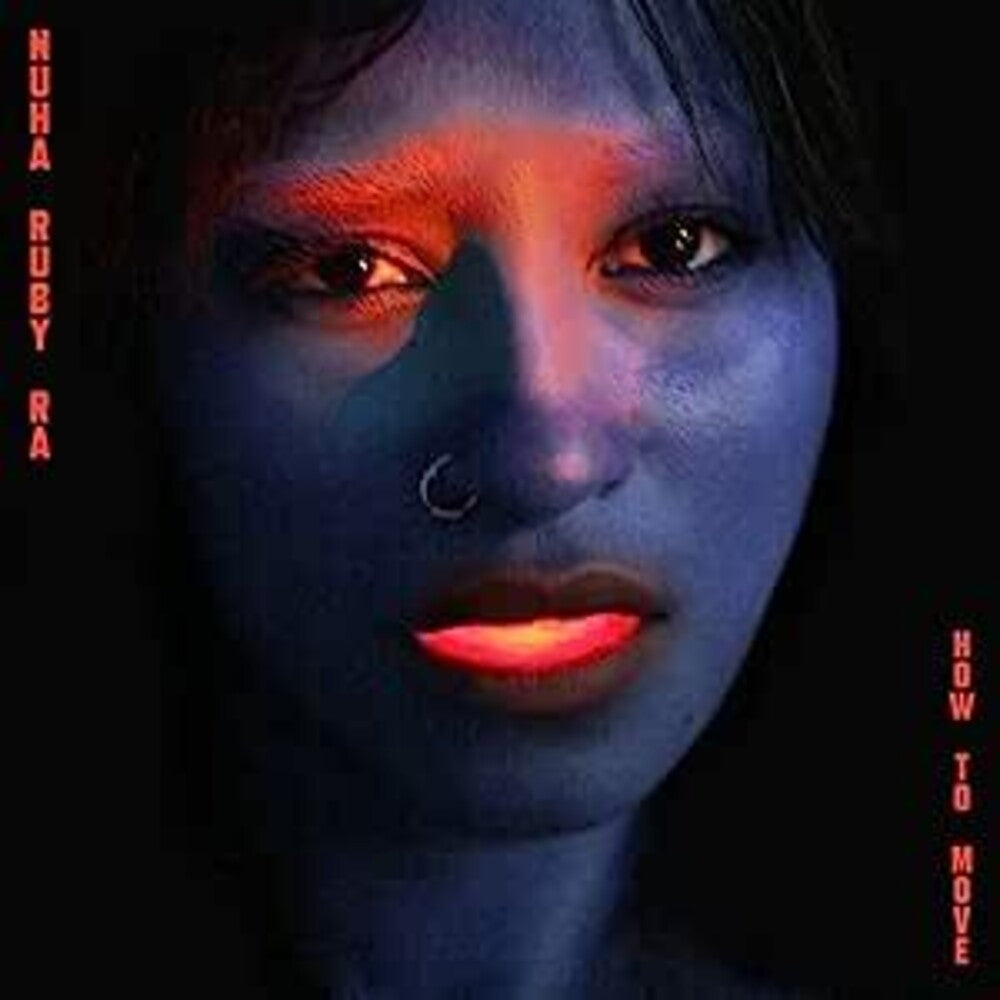 the album cover for Nuha Ra  Ruby - How To Move (Blue) [Colored Vinyl] (Uk)