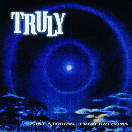 the album cover for Truly - Fast Stories From Kid Coma (2pk)