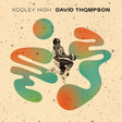 the album cover for Kooley High - David Thompson