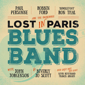 the album cover for Robben Ford - Lost In Paris Blues Band (Gate) [180 Gram]