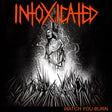 the album cover for Intoxicated - Watch You Burn