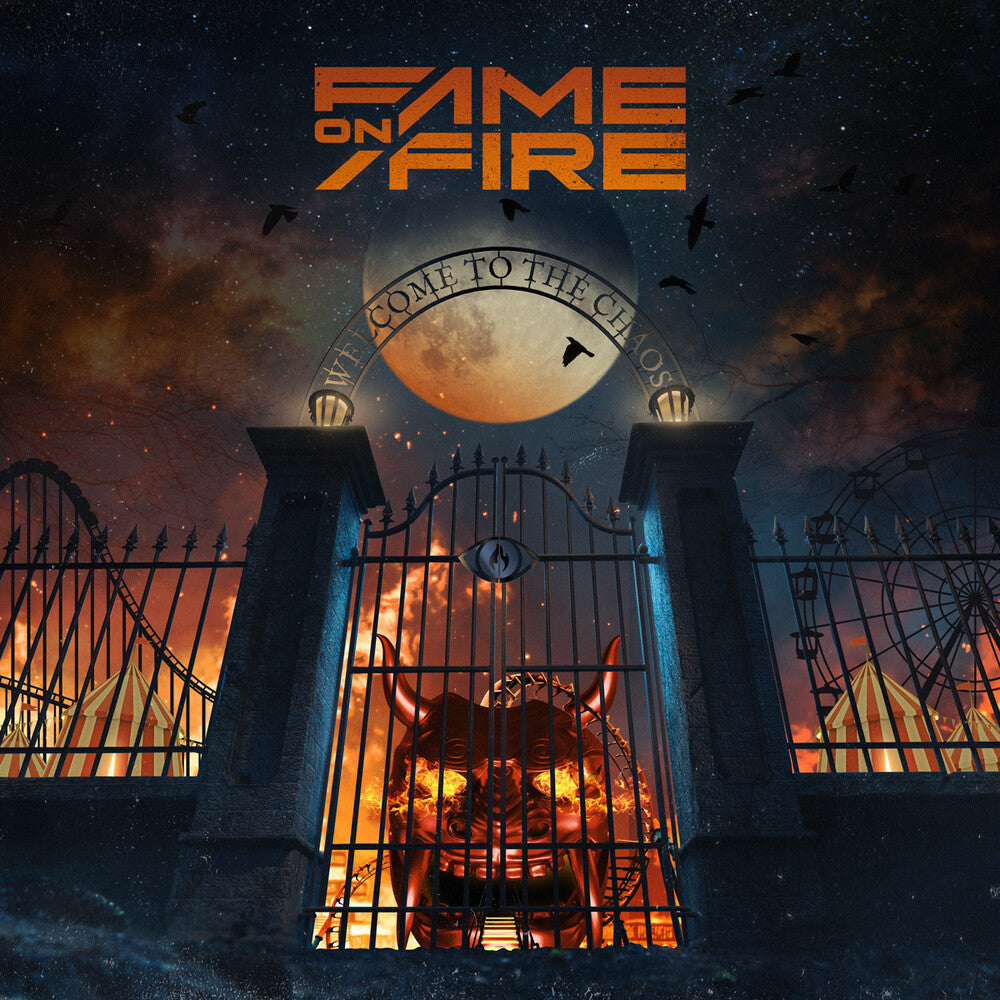Fame on Fire - Welcome To The Chaos [CD]