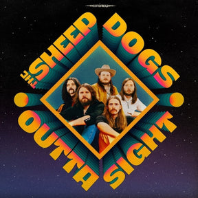 the album cover for The Sheepdogs - Outta Sight