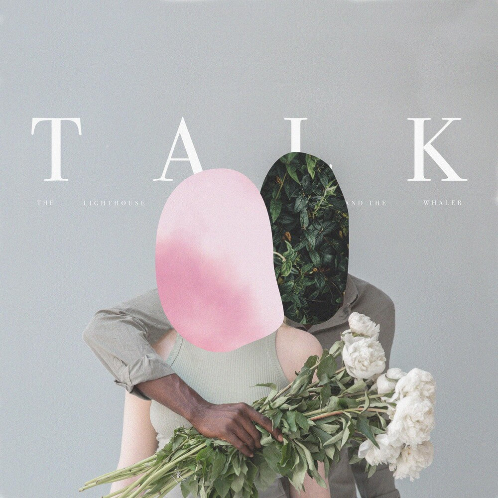 the album cover for Lighthouse & Whaler - Talk Vinyl
