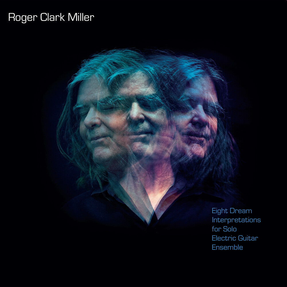 the album cover for Roger Miller  Clark - Eight Dream Interpretations For Solo Electric