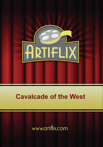 Cavalcade Of The West - Cavalcade Of The West - DVD