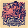 the album cover for Cirkus Prütz - Blues Revolution [Colored Vinyl] [Limited Edition] (Red)