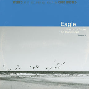the album cover for Eagle - Record From The Basement Session 2