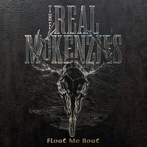 the album cover for The Real Mckenzies - Float Me Boat [LP]