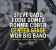 the album cover for Steve Gadd  / Gomez,Eddie / Cuber,Ronnie - Center Stage (Gate) [180 Gram]