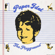 the album cover for Paper Idol - The Playground [LP]
