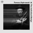 the album cover for Tomasz Dabrowski  & The Individual Beings - Tomasz Dabrowski & The Individual Beings