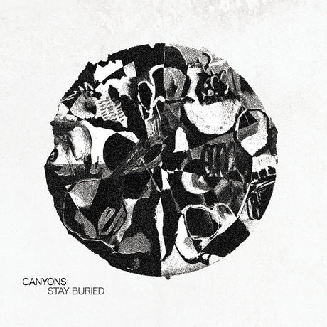 the album cover for Canyons - Stay Buried