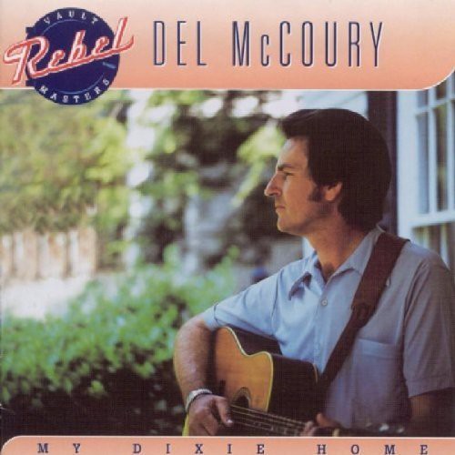 Del McCoury & The Dixie Pals - My Dixie Home [CD]
