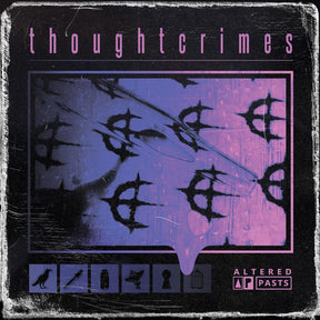 the album cover for Thoughtcrimes - Altered Pasts [LP]