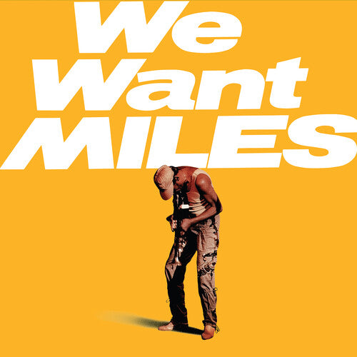 We Want Miles (Vinyl)