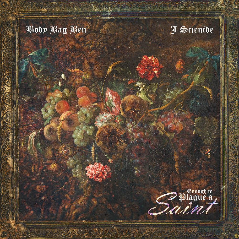 the album cover for Body Bag Ben & J. Scienide - Enough To Plague A Saint