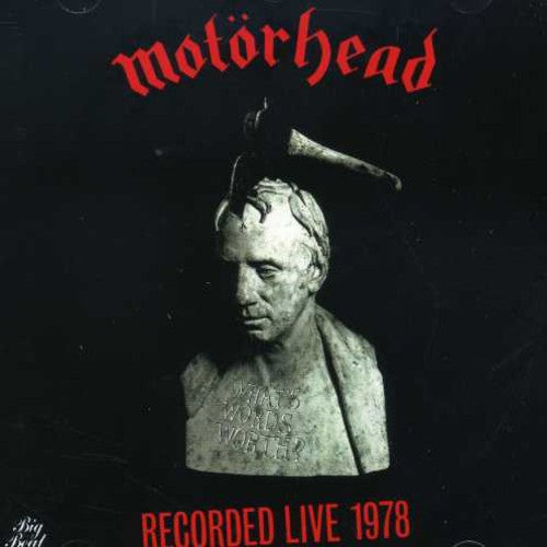 Motorhead - What's Words Worth - Recorded Live 1978 - Music CD