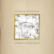 the album cover for Patrick Kavanagh - Almost Everything [2LP]