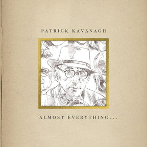 the album cover for Patrick Kavanagh - Almost Everything [2LP]