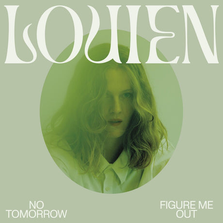 the album cover for Louien - No Tomorrow / Figure Me Out