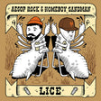 the album cover for Lice (Aesop Rock & Homeboy Sandman) - Lice EP [Vinyl]