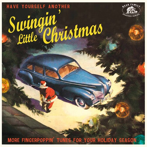 Have Yourself Another Swingin' Little Christmas: More Fingerpoppin' Tunes For Your Holiday Season (Various Artists) (Vinyl)