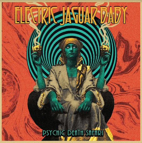 the album cover for Electric Jaguar Baby - Psychic Death Safari