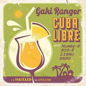 the album cover for Gaki Ranger - Cuba Libre
