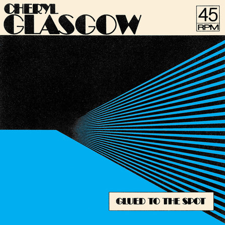 the album cover for Cheryl Glasgow - Glued To The Spot - Clear Blue (Blue) [Clear Vinyl]