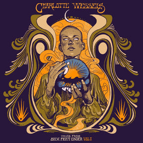 the album cover for Wessels, Charlotte - Tales From Six Feet Under Vol. I + Ii