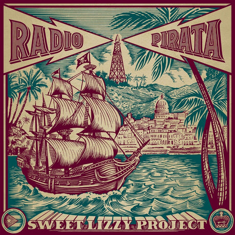 the album cover for Sweet Lizzy Project - Pirate Radio / Radio Pirata [Spanish Version LP]