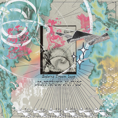 the album cover for Matthew Hayes - Codeine Dream Loop [180 Gram]