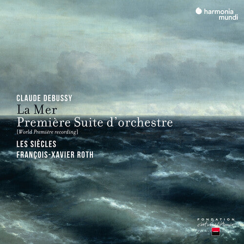 Les Siecles - Debussy: La Mer & Premiere Suite D'orchestre - Music CD