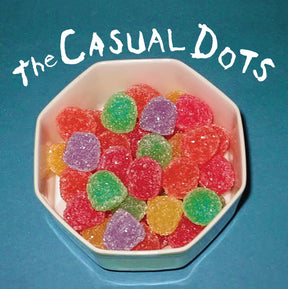the album cover for The Casual Dots - Casual Dots