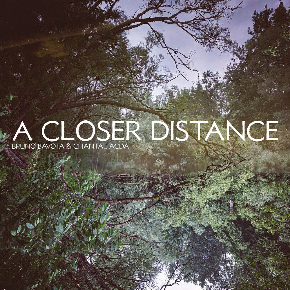 the album cover for Bavato, Bruno / Acda, Chantal - Closer Distance