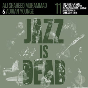 the album cover for Younge, Adrian / Muhammad, Ali Shaheed - Jazz Is Dead 011