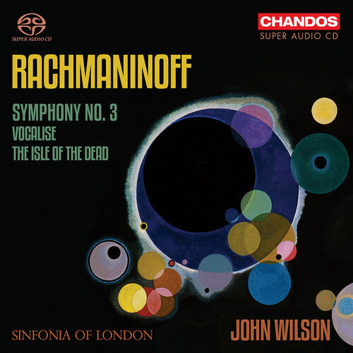 Rachmaninoff / Sinfonia Of London - Symphony No 3 Vocalise / Isle Of The Dead - Super Audio CD