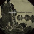 the album cover for Ethan Davidson  Daniel - Stranger