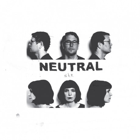 the album cover for Neutral - Nar