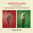 the album cover for Soul Duo - Just A Sad Xmas B/w Can't Nobody Love Me - Splatter
