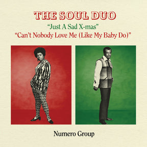 the album cover for Soul Duo - Just A Sad Xmas B/w Can't Nobody Love Me - Splatter