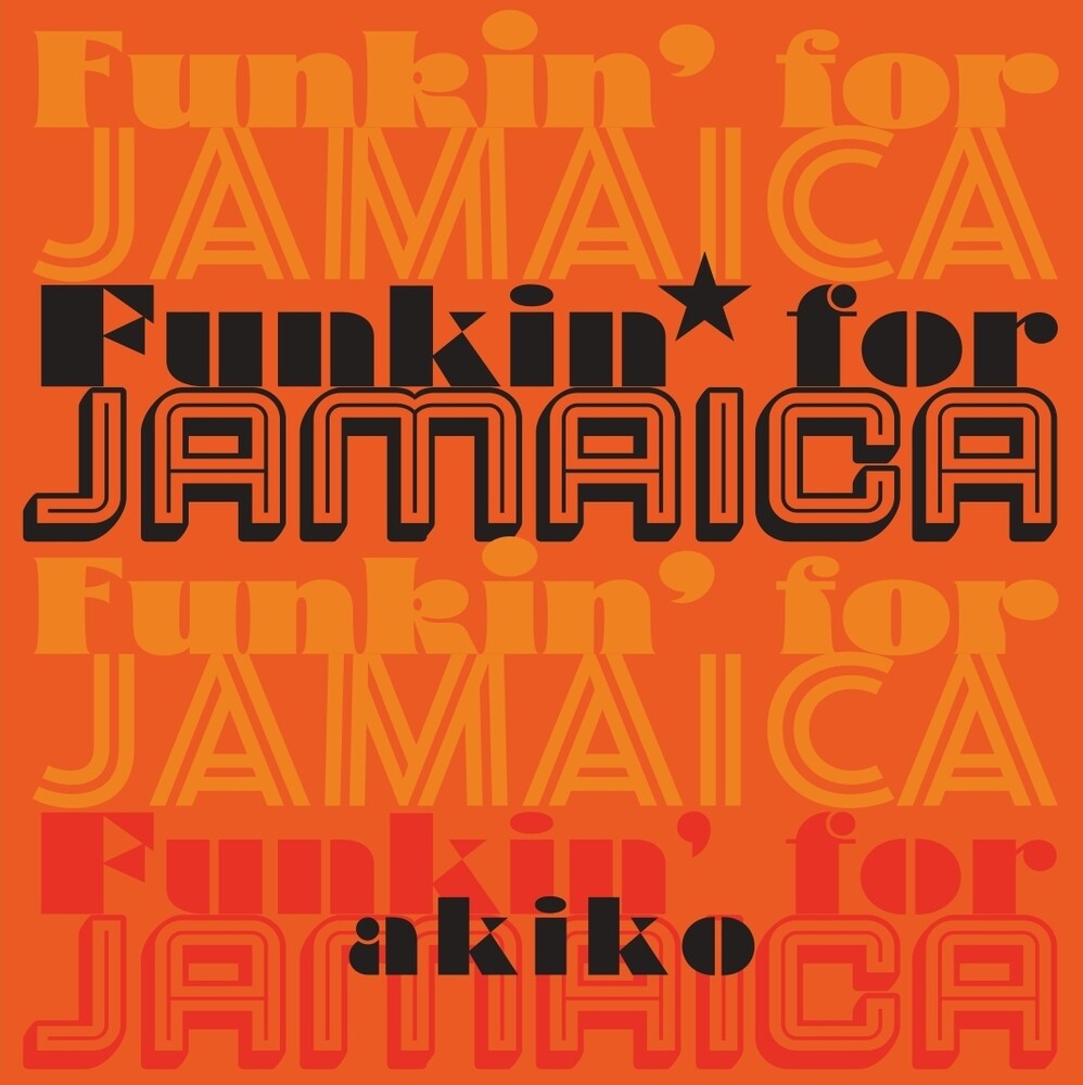 the album cover for Akiko - Funkin' For Jamaica [Limited Edition]