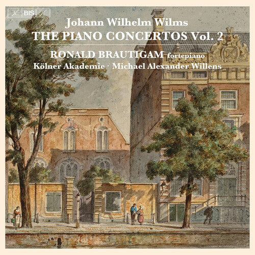 Wilms / Brautigam / Akademie - Piano Concertos Vol. 2 - Super Audio CD