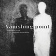 the album cover for Dowland / Gorlinsky / Huwet - Vanishing Point