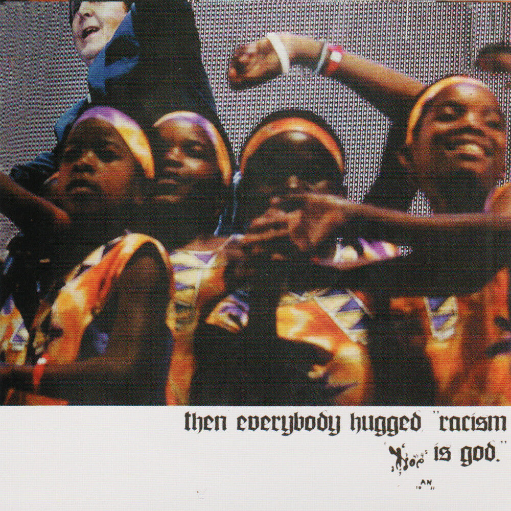 the album cover for Rose For Bohdan - Then Everybody Hugged, "Racism Is God."