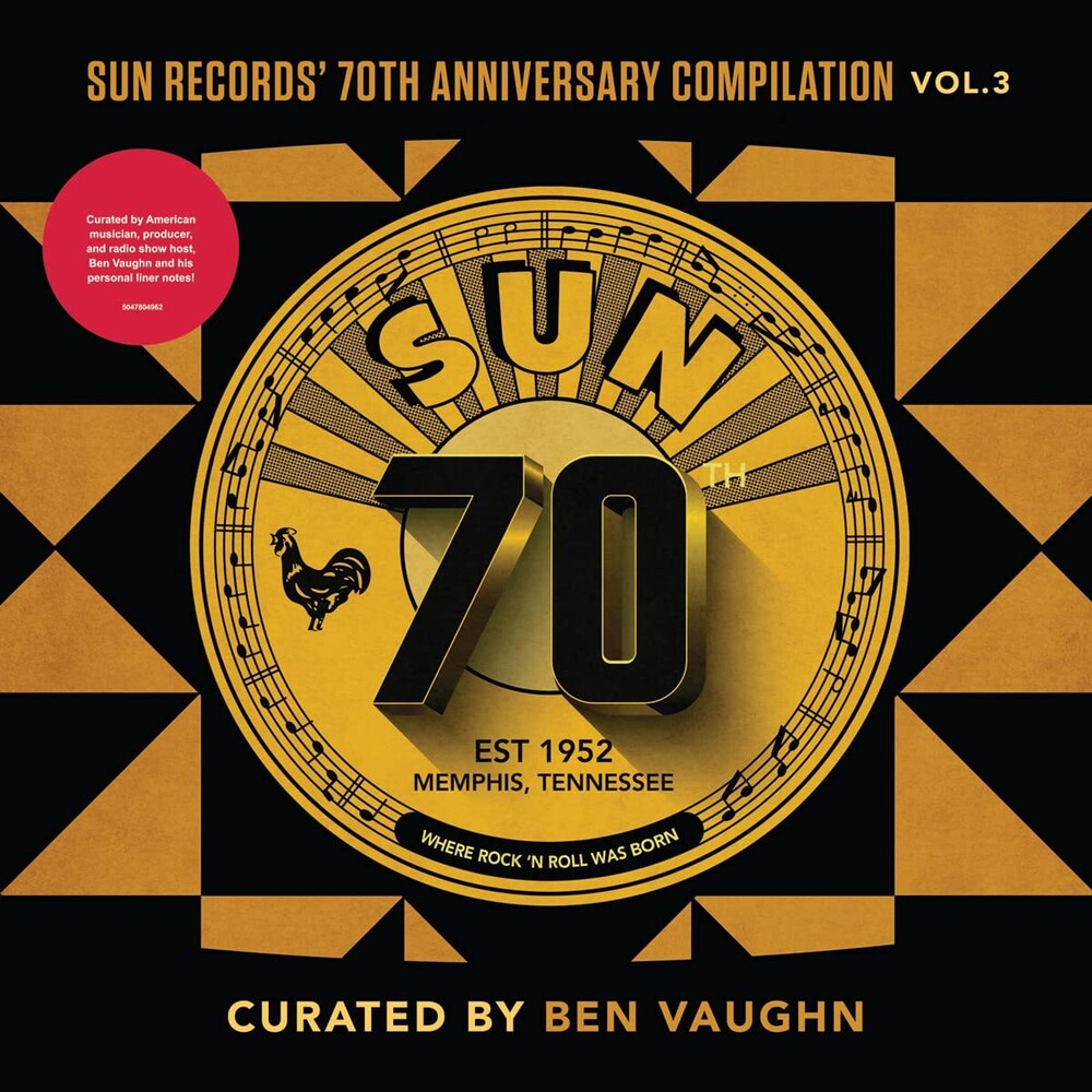 the album cover for Various Artists - Sun Records' 70th Anniversary Compilation, Vol. 3 [Curated By Ben Vaug hn] (Various Artists)