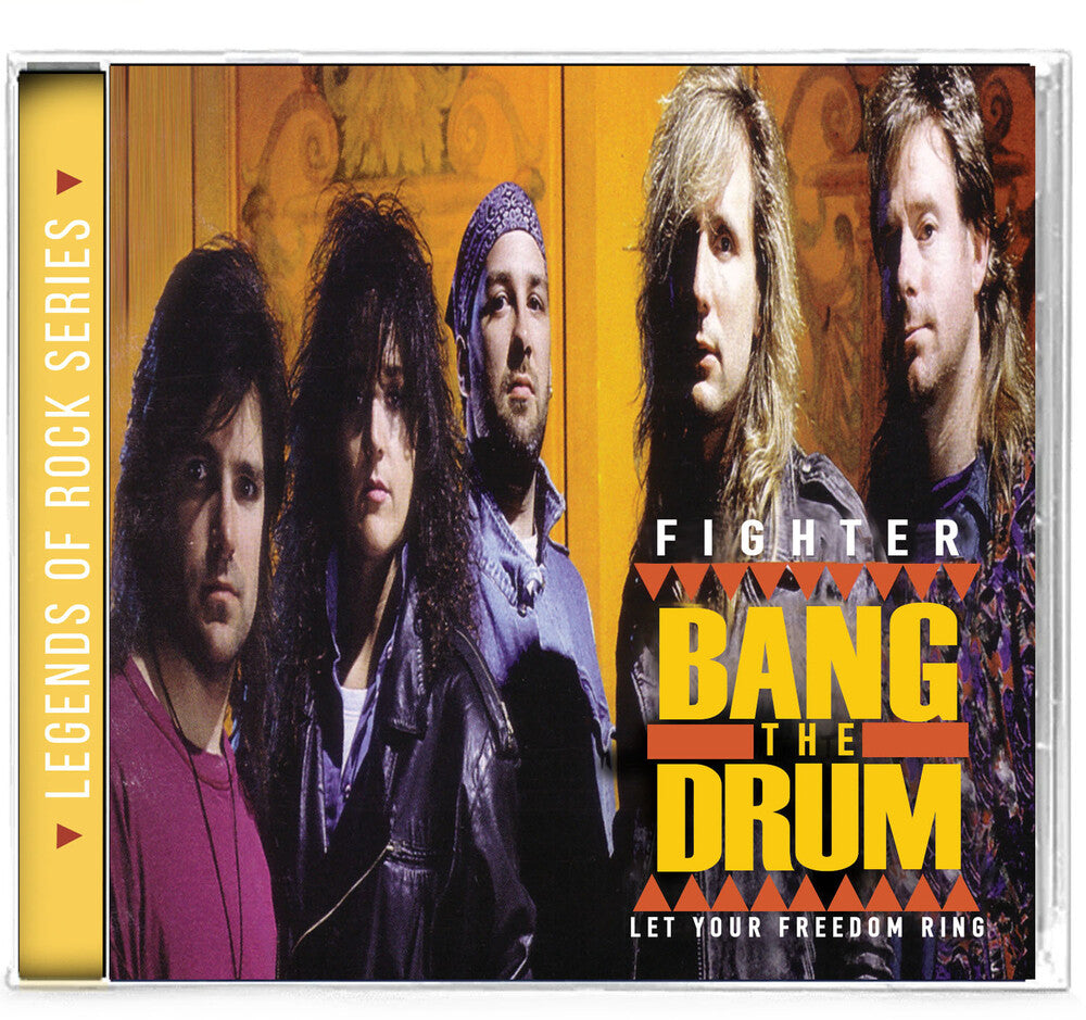 Fighter - Bang The Drum (Bonus Tracks) [Remastered]