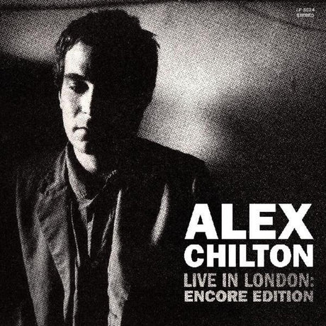 the album cover for Alex Chilton - Live In London: Encore Edition